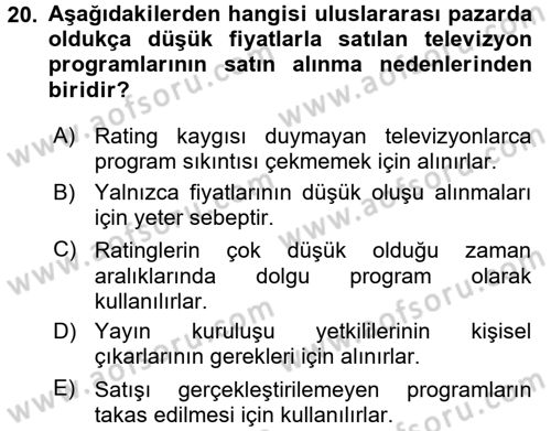 Radyo ve Televizyon Yayıncılığı Dersi 2016 - 2017 Yılı (Vize) Ara Sınav Soruları 20. Soru