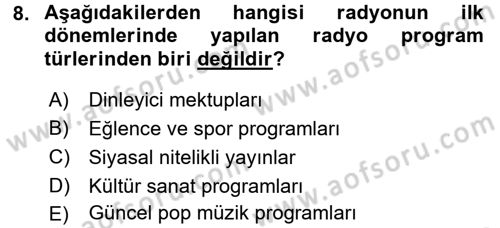 Radyo ve Televizyon Yayıncılığı Dersi 2016 - 2017 Yılı (Vize) Ara Sınav Soruları 8. Soru