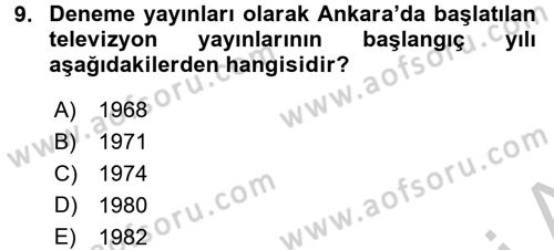 Radyo ve Televizyon Yayıncılığı Dersi 2016 - 2017 Yılı (Vize) Ara Sınav Soruları 9. Soru