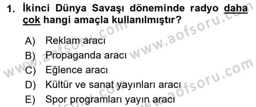 Radyo ve Televizyon Yayıncılığı Dersi 2017 - 2018 Yılı 3 Ders Sınavı 1. Soru