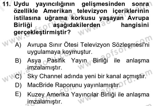 Radyo ve Televizyon Yayıncılığı Dersi 2017 - 2018 Yılı 3 Ders Sınavı 11. Soru