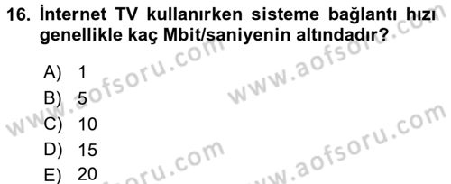 Radyo ve Televizyon Yayıncılığı Dersi 2017 - 2018 Yılı (Final) Dönem Sonu Sınav Soruları 16. Soru