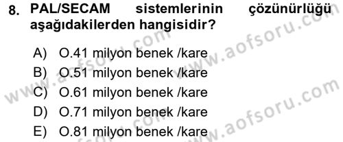 Radyo ve Televizyon Yayıncılığı Dersi 2017 - 2018 Yılı (Final) Dönem Sonu Sınav Soruları 8. Soru