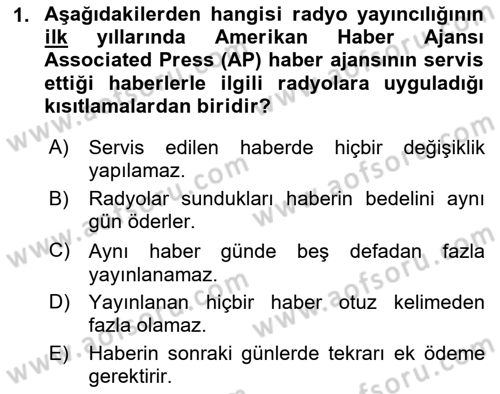 Radyo ve Televizyon Yayıncılığı Dersi 2018 - 2019 Yılı (Vize) Ara Sınav Soruları 1. Soru