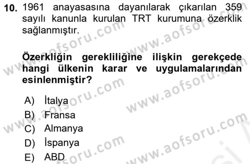 Radyo ve Televizyon Yayıncılığı Dersi 2018 - 2019 Yılı (Vize) Ara Sınav Soruları 10. Soru
