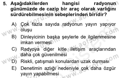 Radyo ve Televizyon Yayıncılığı Dersi 2018 - 2019 Yılı (Vize) Ara Sınav Soruları 5. Soru