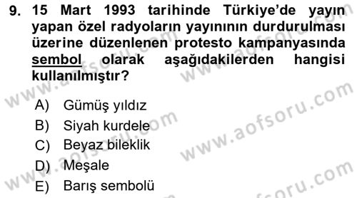 Radyo ve Televizyon Yayıncılığı Dersi 2018 - 2019 Yılı (Vize) Ara Sınav Soruları 9. Soru