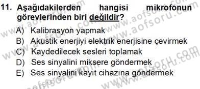 Radyo ve Televizyon Tekniği Dersi 2012 - 2013 Yılı (Vize) Ara Sınav Soruları 11. Soru