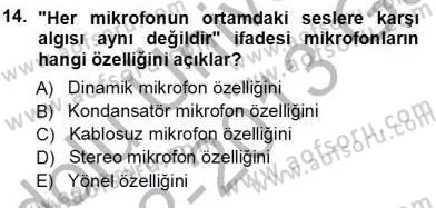 Radyo ve Televizyon Tekniği Dersi Ara Sınavı Deneme Sınav Soruları 14. Soru