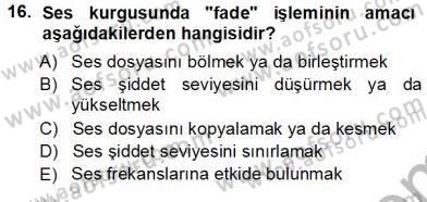 Radyo ve Televizyon Tekniği Dersi Ara Sınavı Deneme Sınav Soruları 16. Soru