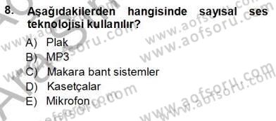 Radyo ve Televizyon Tekniği Dersi Ara Sınavı Deneme Sınav Soruları 8. Soru