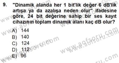Radyo ve Televizyon Tekniği Dersi Ara Sınavı Deneme Sınav Soruları 9. Soru
