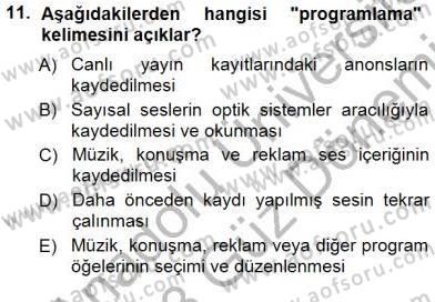 Radyo ve Televizyon Tekniği Dersi 2012 - 2013 Yılı (Final) Dönem Sonu Sınav Soruları 11. Soru