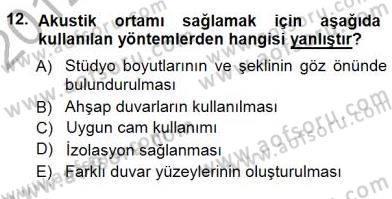 Radyo ve Televizyon Tekniği Dersi 2012 - 2013 Yılı (Final) Dönem Sonu Sınav Soruları 12. Soru