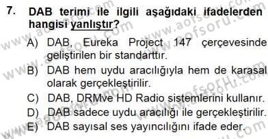 Radyo ve Televizyon Tekniği Dersi 2012 - 2013 Yılı (Final) Dönem Sonu Sınav Soruları 7. Soru