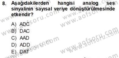 Radyo ve Televizyon Tekniği Dersi Ara Sınavı Deneme Sınav Soruları 8. Soru