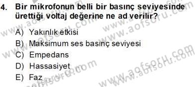 Radyo ve Televizyon Tekniği Dersi 2013 - 2014 Yılı Tek Ders Sınav Soruları 4. Soru