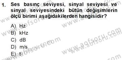 Radyo ve Televizyon Tekniği Dersi Ara Sınavı Deneme Sınav Soruları 1. Soru