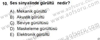 Radyo ve Televizyon Tekniği Dersi Ara Sınavı Deneme Sınav Soruları 10. Soru