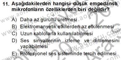 Radyo ve Televizyon Tekniği Dersi Ara Sınavı Deneme Sınav Soruları 11. Soru