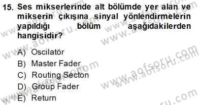 Radyo ve Televizyon Tekniği Dersi 2014 - 2015 Yılı (Vize) Ara Sınav Soruları 15. Soru