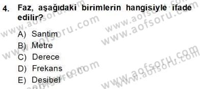 Radyo ve Televizyon Tekniği Dersi Ara Sınavı Deneme Sınav Soruları 4. Soru