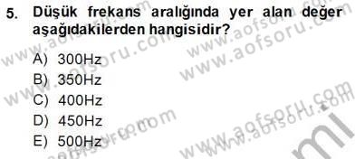 Radyo ve Televizyon Tekniği Dersi Ara Sınavı Deneme Sınav Soruları 5. Soru