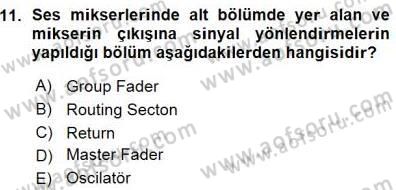Radyo ve Televizyon Tekniği Dersi Ara Sınavı Deneme Sınav Soruları 11. Soru