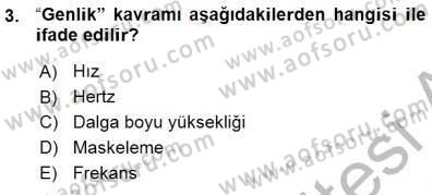 Radyo ve Televizyon Tekniği Dersi Ara Sınavı Deneme Sınav Soruları 3. Soru
