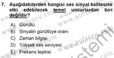 Radyo ve Televizyon Tekniği Dersi Ara Sınavı Deneme Sınav Soruları 7. Soru