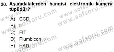 Radyo ve Televizyon Tekniği Dersi 2015 - 2016 Yılı (Final) Dönem Sonu Sınav Soruları 20. Soru