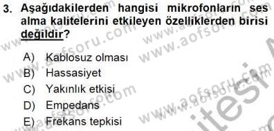 Radyo ve Televizyon Tekniği Dersi 2015 - 2016 Yılı (Final) Dönem Sonu Sınav Soruları 3. Soru