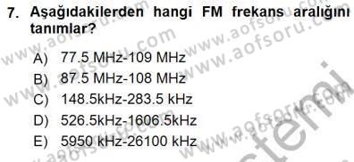 Radyo ve Televizyon Tekniği Dersi 2015 - 2016 Yılı (Final) Dönem Sonu Sınav Soruları 7. Soru