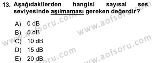 Radyo ve Televizyon Tekniği Dersi 2021 - 2022 Yılı (Vize) Ara Sınav Soruları 13. Soru