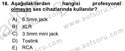 Radyo ve Televizyon Tekniği Dersi 2021 - 2022 Yılı (Vize) Ara Sınav Soruları 16. Soru