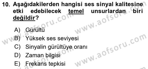 Radyo ve Televizyon Tekniği Dersi 2022 - 2023 Yılı (Vize) Ara Sınav Soruları 10. Soru