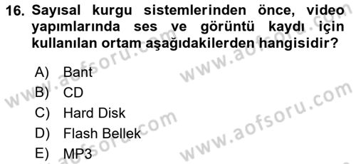 Radyo ve Televizyon Tekniği Dersi 2022 - 2023 Yılı (Vize) Ara Sınav Soruları 16. Soru