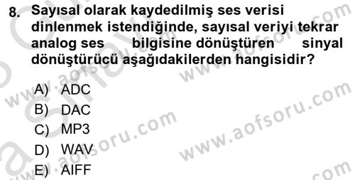 Radyo ve Televizyon Tekniği Dersi 2022 - 2023 Yılı (Vize) Ara Sınav Soruları 8. Soru
