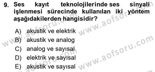 Radyo ve Televizyon Tekniği Dersi 2022 - 2023 Yılı (Vize) Ara Sınav Soruları 9. Soru