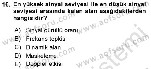 Radyo ve Televizyon Tekniği Dersi 2023 - 2024 Yılı (Vize) Ara Sınav Soruları 16. Soru