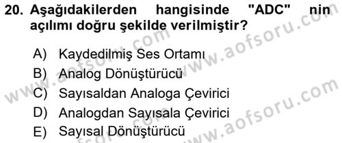Radyo ve Televizyon Tekniği Dersi 2023 - 2024 Yılı (Vize) Ara Sınav Soruları 20. Soru