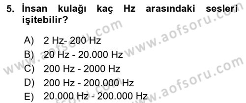 Radyo ve Televizyon Tekniği Dersi 2023 - 2024 Yılı (Vize) Ara Sınav Soruları 5. Soru