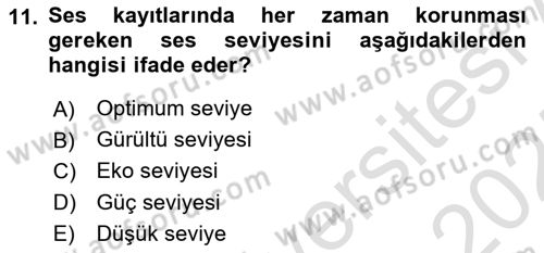 Radyo ve Televizyon Tekniği Dersi 2024 - 2025 Yılı (Vize) Ara Sınav Soruları 11. Soru
