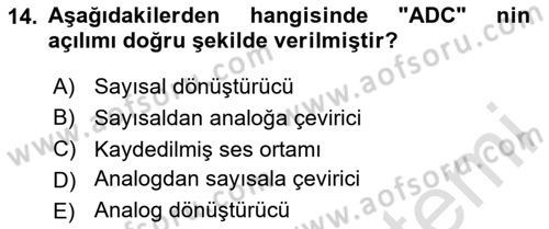 Radyo ve Televizyon Tekniği Dersi 2024 - 2025 Yılı (Vize) Ara Sınav Soruları 14. Soru