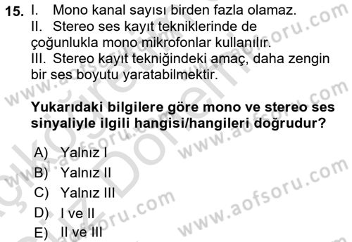 Radyo ve Televizyon Tekniği Dersi 2024 - 2025 Yılı (Vize) Ara Sınav Soruları 15. Soru