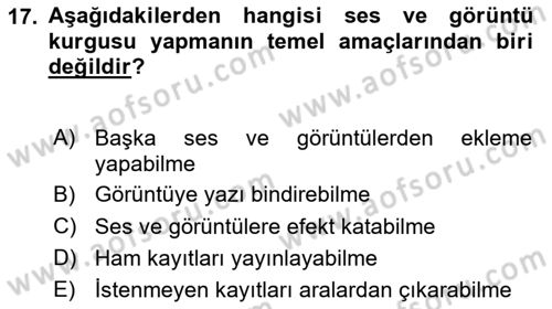 Radyo ve Televizyon Tekniği Dersi 2024 - 2025 Yılı (Vize) Ara Sınav Soruları 17. Soru