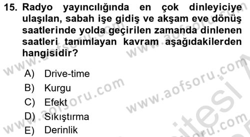 Radyo ve Televizyon Tekniği Dersi 2024 - 2025 Yılı Yaz Okulu Sınav Soruları 15. Soru
