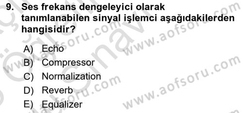 Radyo ve Televizyon Tekniği Dersi 2024 - 2025 Yılı Yaz Okulu Sınav Soruları 9. Soru