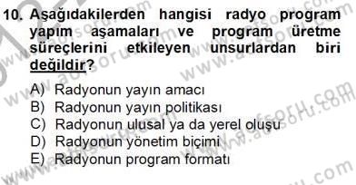 Radyo ve Televizyon Haberciliği Dersi 2012 - 2013 Yılı (Final) Dönem Sonu Sınav Soruları 10. Soru