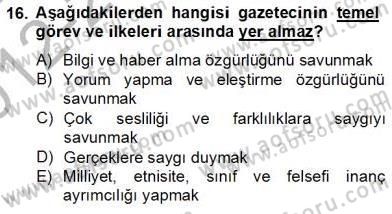 Radyo ve Televizyon Haberciliği Dersi 2012 - 2013 Yılı (Final) Dönem Sonu Sınav Soruları 16. Soru